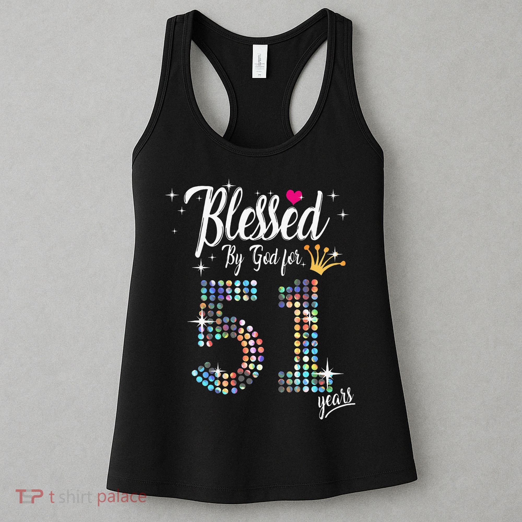 Blessed By God For 51 Years 51st Birthday Anniversary Women's Tank Top