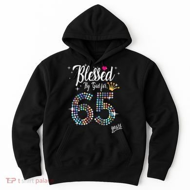 Blessed By God For 65 Years 65th Birthday Anniversary Hoodie