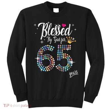 Blessed By God For 65 Years 65th Birthday Anniversary Sweatshirt
