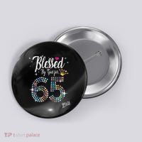 Blessed By God For 65 Years 65th Birthday Anniversary Button thumb 0