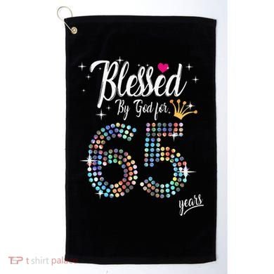 Blessed By God For 65 Years 65th Birthday Anniversary Golf Towel