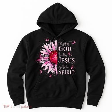 Blessed By God Loved By Jesus Sunflower  Hoodie