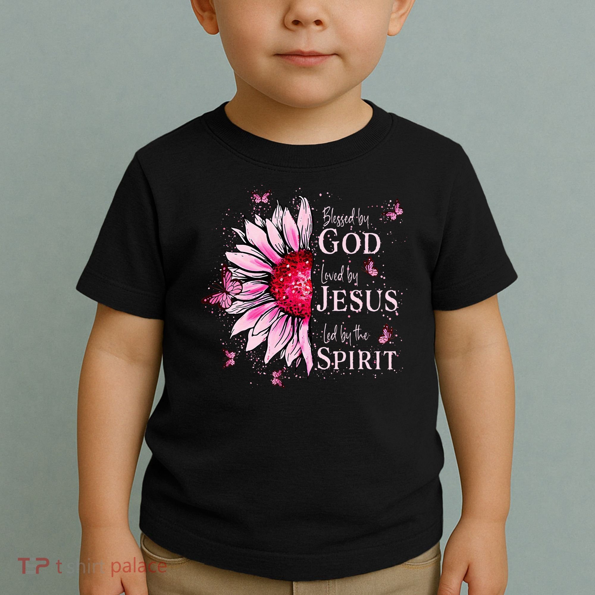 Blessed By God Loved By Jesus Sunflower  Toddler T-Shirt