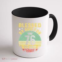 Blessed By GOD For 76 Years Of Being Awesome 76 Birthday Coffee Mug thumb 1
