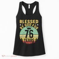 Blessed By GOD For 76 Years Of Being Awesome 76 Birthday Women's Tank Top thumb 0