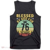 Blessed By GOD For 76 Years Of Being Awesome 76 Birthday Tank Top thumb 0