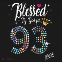 Blessed By God For 93 Years 93rd Birthday Anniversary Sweatshirt thumb 3