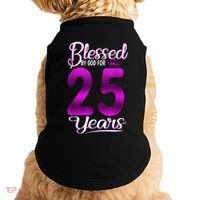 Blessed by God for 25 Years Old 25th Birthday Present Gifts Crown Doggie Tank thumb 0