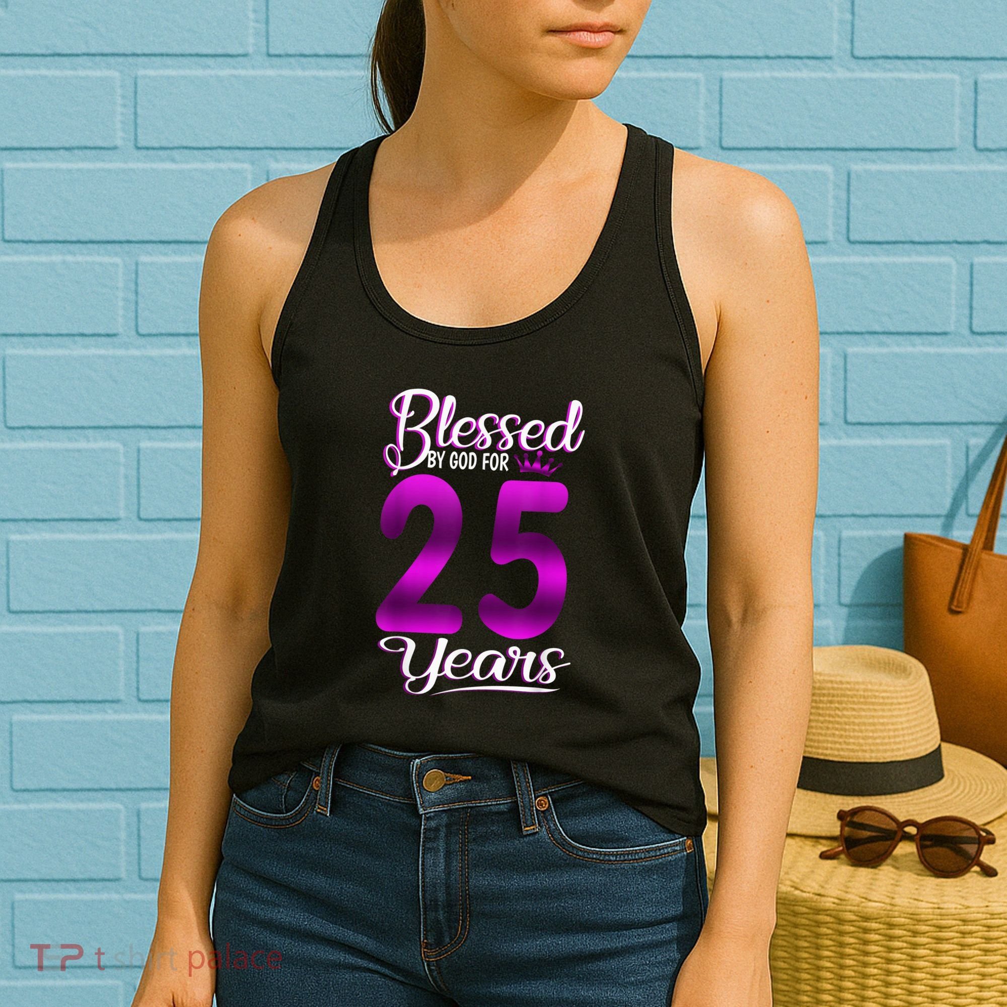 Blessed by God for 25 Years Old 25th Birthday Present Gifts Crown Women's Tank Top