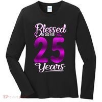 Blessed by God for 25 Years Old 25th Birthday Present Gifts Crown Women's Long Sleeve Shirt thumb 0