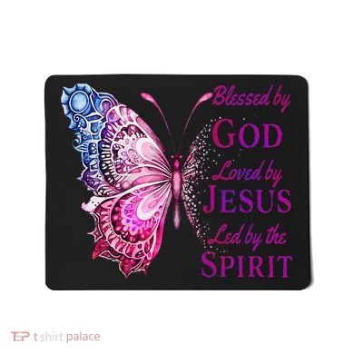 Blessed By God Loved By Jesus Butterfly Christian Mousepad
