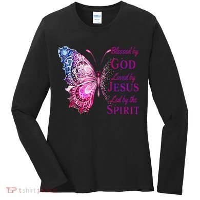 Blessed By God Loved By Jesus Butterfly Christian Women's Long Sleeve Shirt