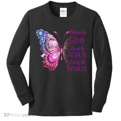 Blessed By God Loved By Jesus Butterfly Christian Kids Long Sleeve Shirt
