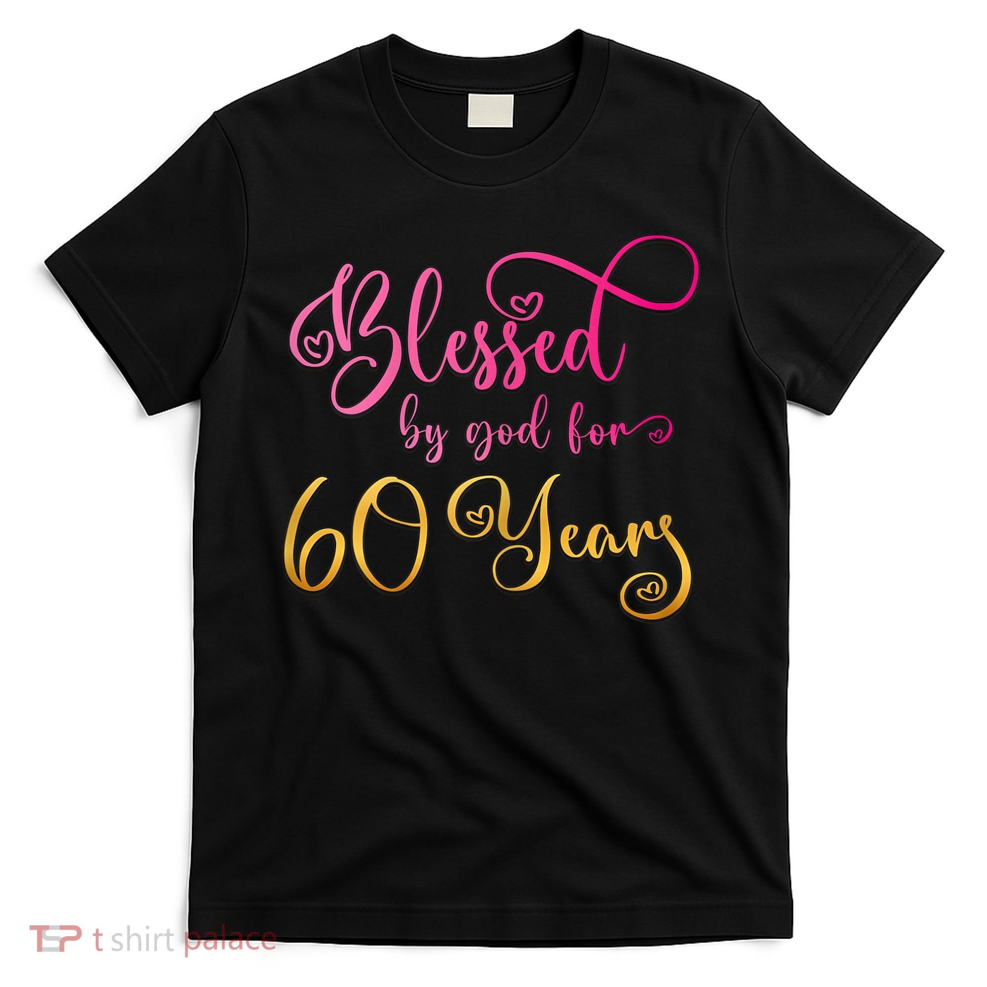 Blessed By God For 60 Years Old Wo 60th Birthday T-Shirt