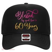 Blessed By God For 60 Years Old Wo 60th Birthday Hat thumb 0