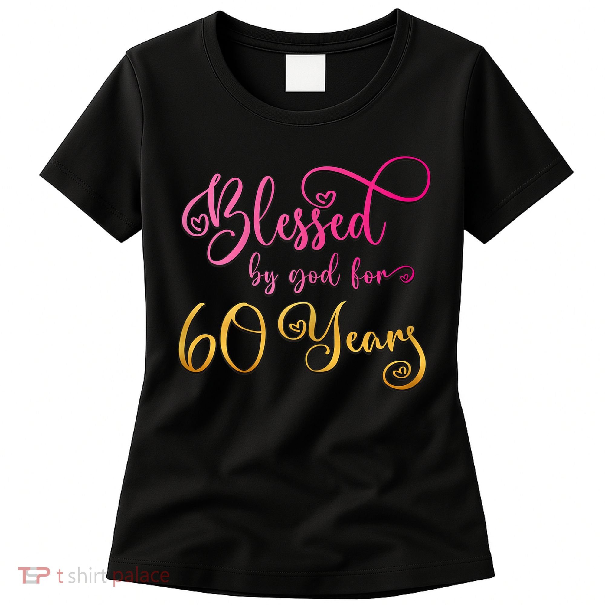 Blessed By God For 60 Years Old Wo 60th Birthday Women's T-Shirt