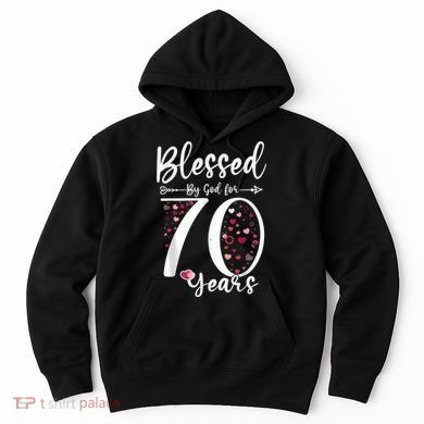 Blessed by God For 70 Years Old 70th Birthday Gift For Wo Hoodie