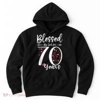 Blessed by God For 70 Years Old 70th Birthday Gift For Wo Hoodie thumb 0