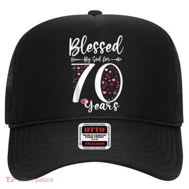 Blessed by God For 70 Years Old 70th Birthday Gift For Wo Hat