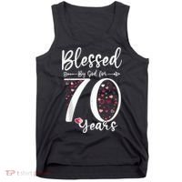 Blessed by God For 70 Years Old 70th Birthday Gift For Wo Tank Top thumb 0