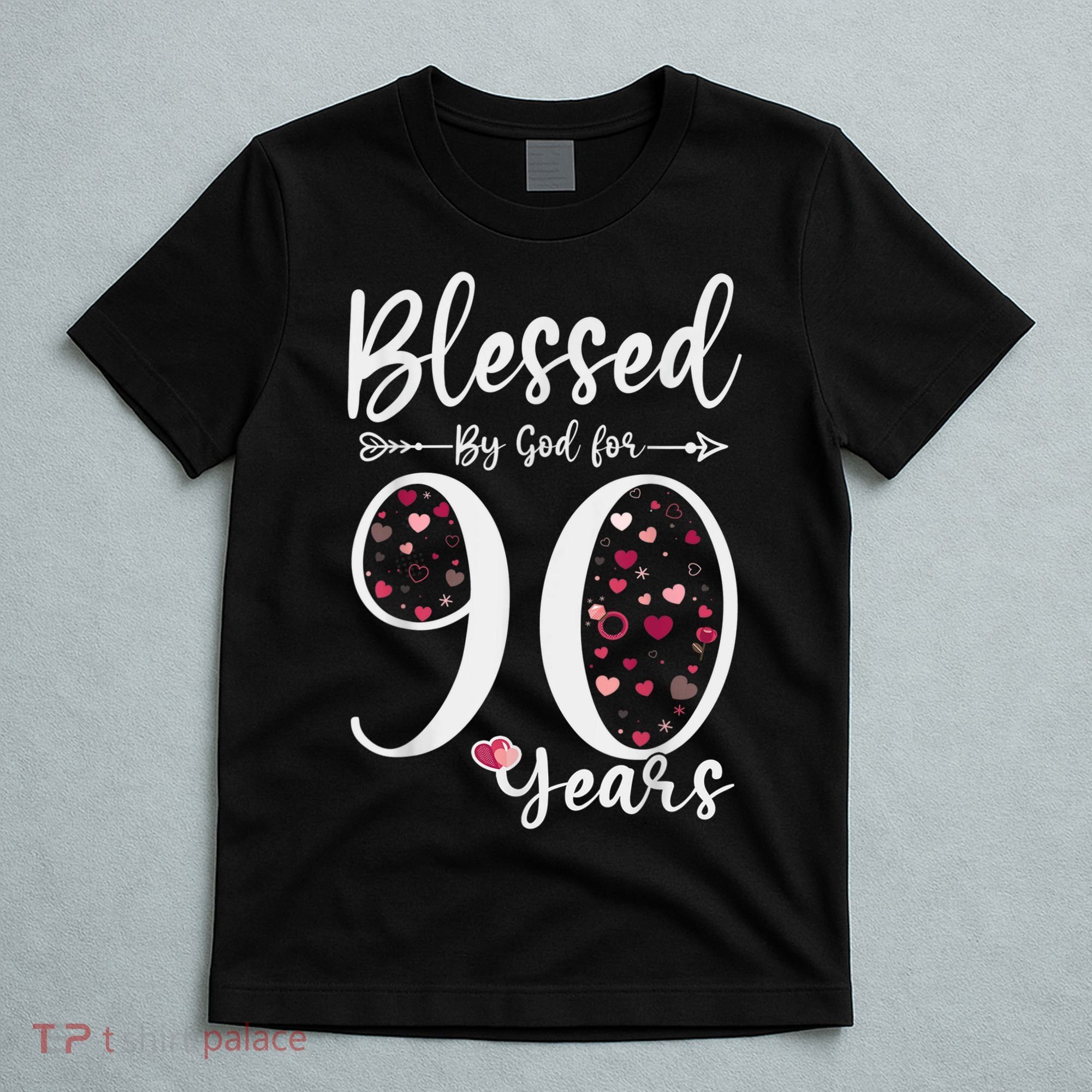 Blessed by God For 90 Years Old 90th Birthday Gift For Wo T-Shirt
