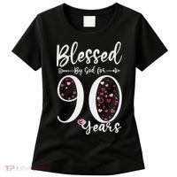 Blessed by God For 90 Years Old 90th Birthday Gift For Wo Women's T-Shirt thumb 0