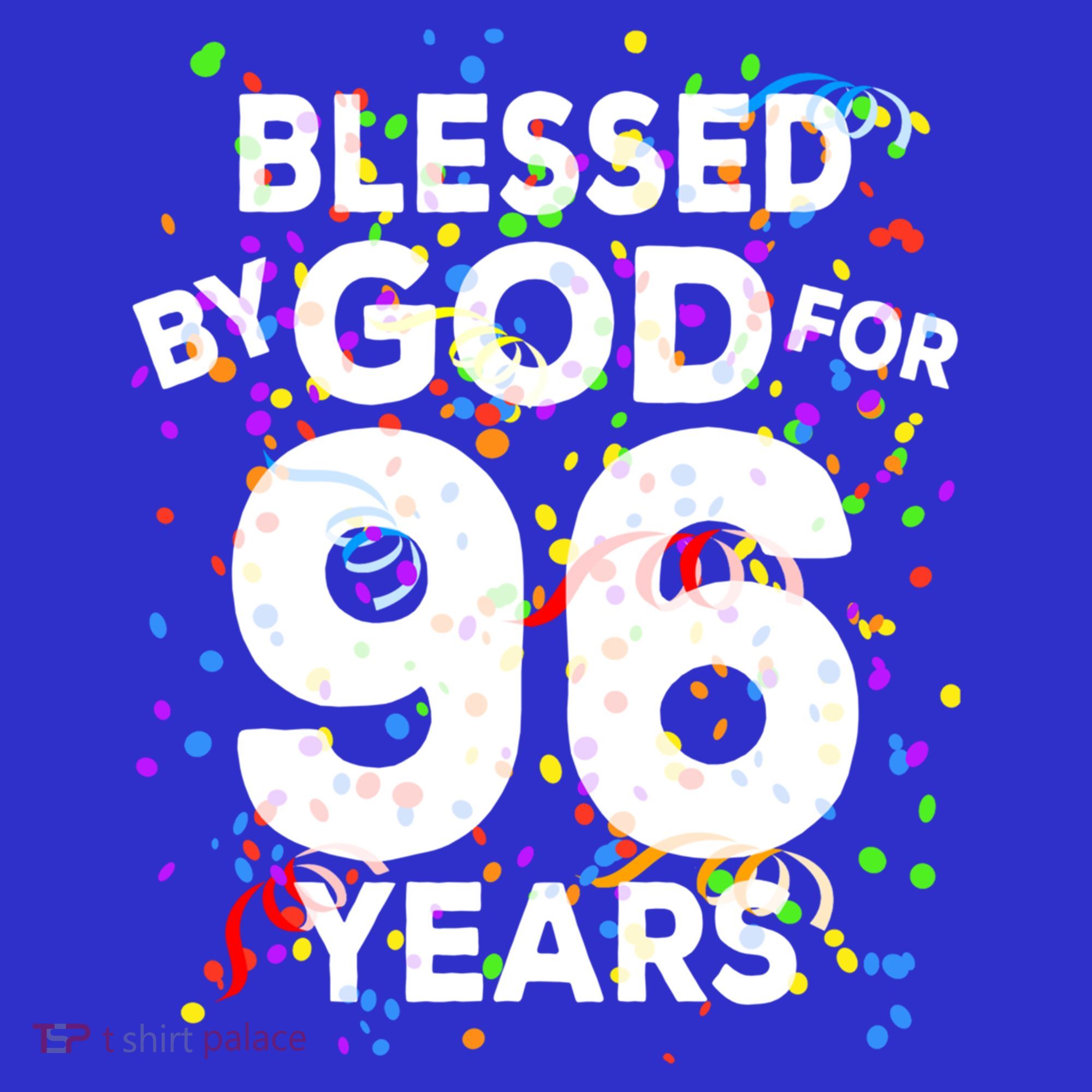 Blessed By God For 96 Years Gift Happy 96th Birthday Gift Sweatshirt