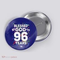 Blessed By God For 96 Years Gift Happy 96th Birthday Gift Button thumb 0