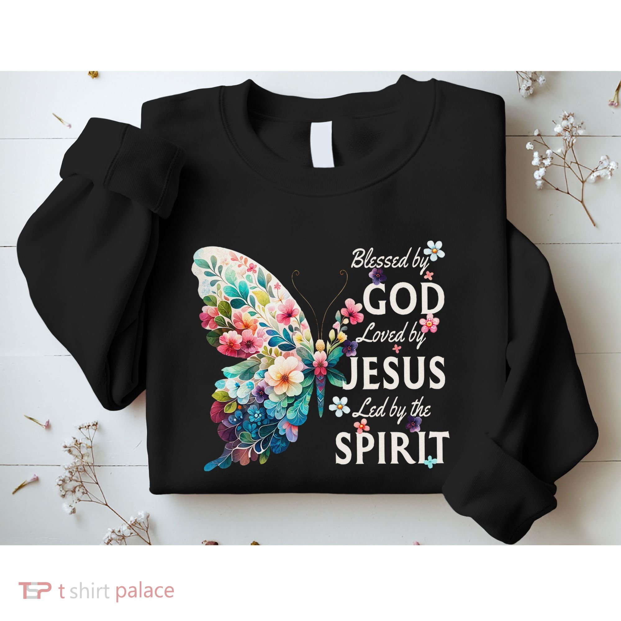 Blessed By God Loved By Jesus Floral Butterfly Christian Sweatshirt