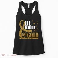Be Bold Go Gold Childhood Cancer Awareness Women's Tank Top thumb 0