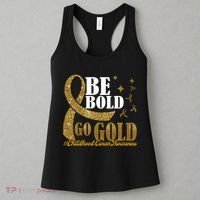Be Bold Go Gold Childhood Cancer Awareness Women's Tank Top thumb 3