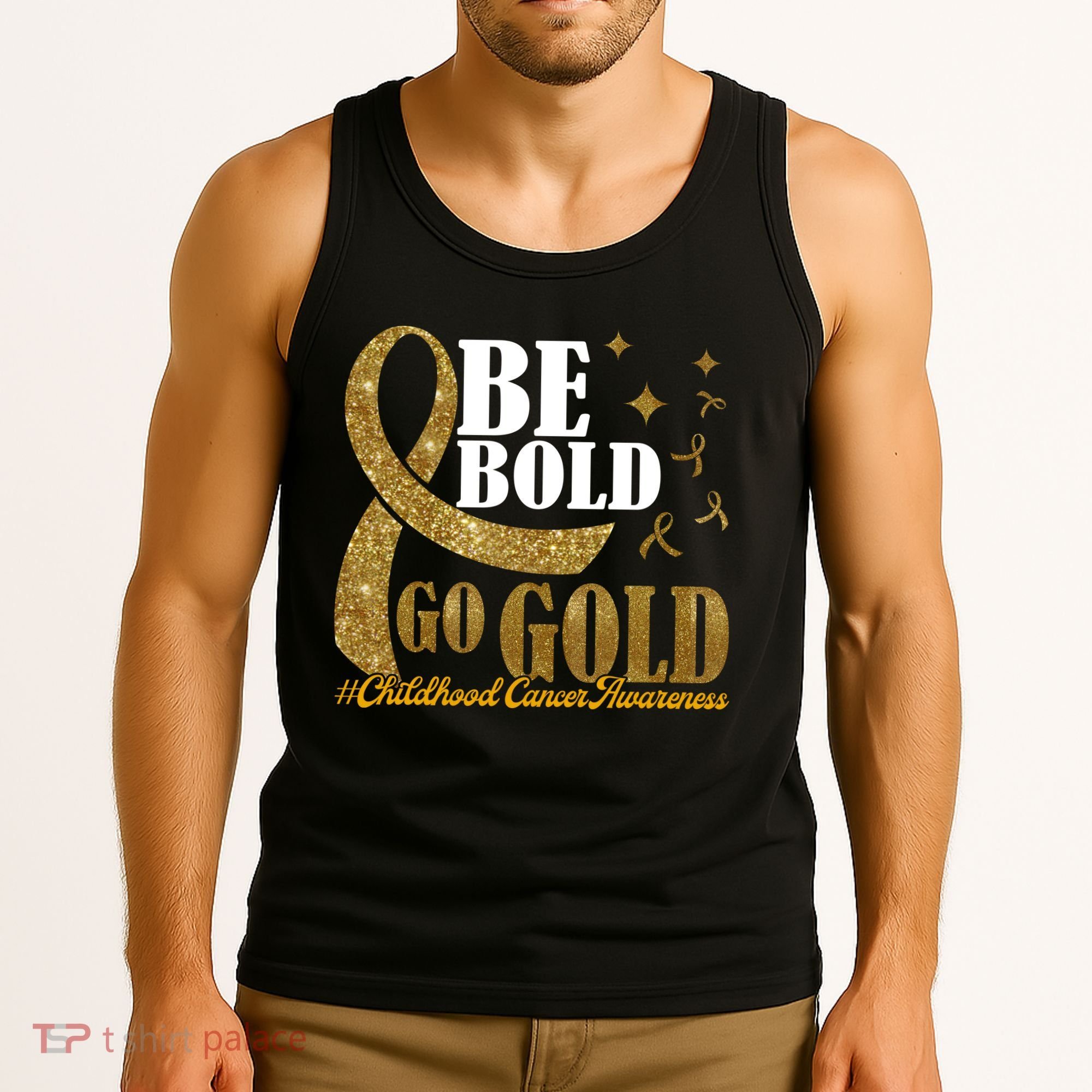 Be Bold Go Gold Childhood Cancer Awareness Tank Top
