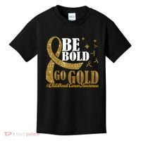 Be Bold Go Gold Childhood Cancer Awareness Kids T-Shirt thumb 0