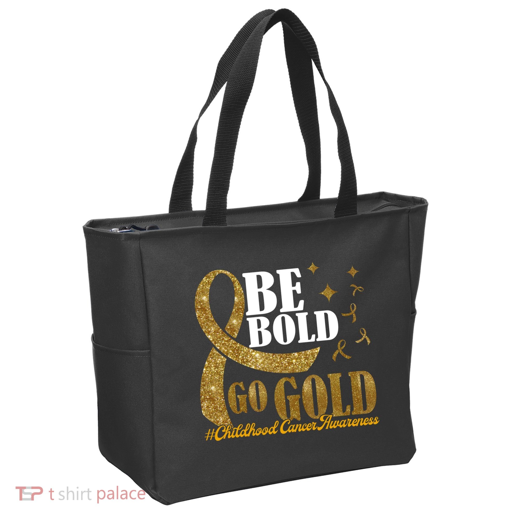 Be Bold Go Gold Childhood Cancer Awareness Tote Bag