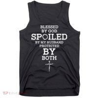 Blessed By God Spoiled By My Husband Protected By Both Funny Tank Top thumb 0