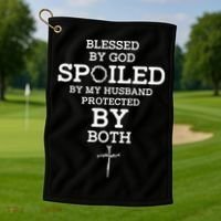 Blessed By God Spoiled By My Husband Protected By Both Funny Golf Towel thumb 1