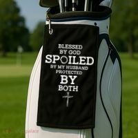 Blessed By God Spoiled By My Husband Protected By Both Funny Golf Towel thumb 2