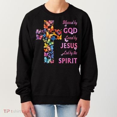 Blessed By God Loved By Jesus Butterfly Cross Women's Sweatshirt