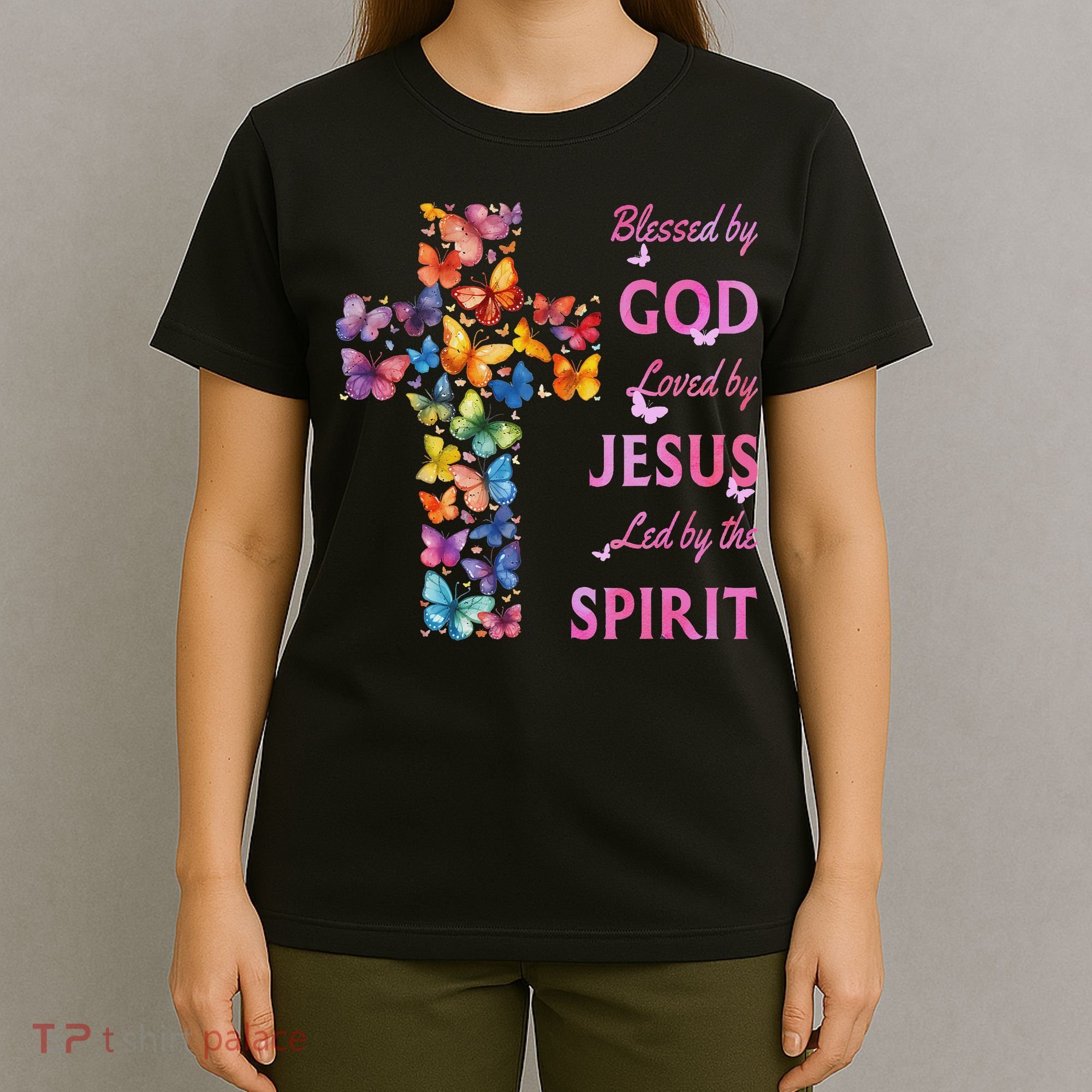 Blessed By God Loved By Jesus Butterfly Cross T-Shirt