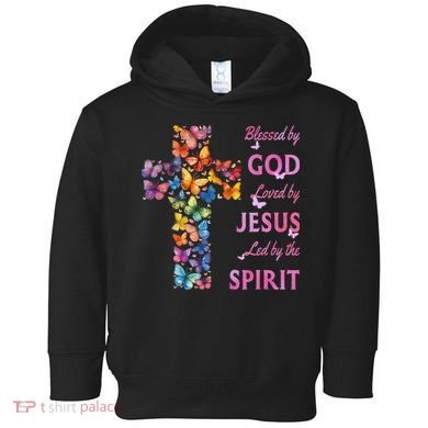 Blessed By God Loved By Jesus Butterfly Cross Toddler Hoodie