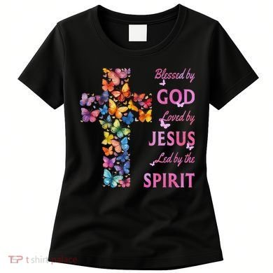 Blessed By God Loved By Jesus Butterfly Cross Women's T-Shirt