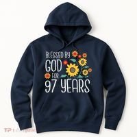 Blessed By God For 97 Years Old Cute Sunflower 97th Birthday Hoodie thumb 0