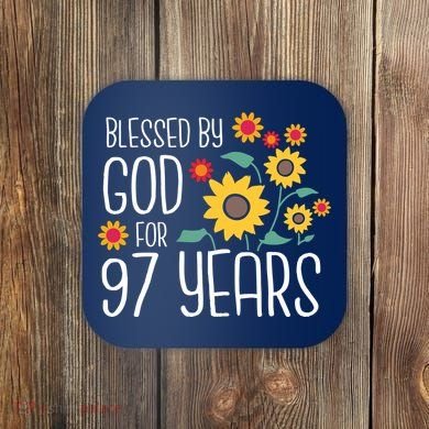 Blessed By God For 97 Years Old Cute Sunflower 97th Birthday Coaster