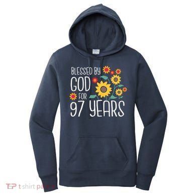 Blessed By God For 97 Years Old Cute Sunflower 97th Birthday Women's Hoodie