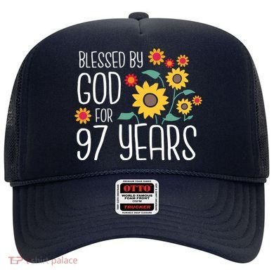 Blessed By God For 97 Years Old Cute Sunflower 97th Birthday Hat