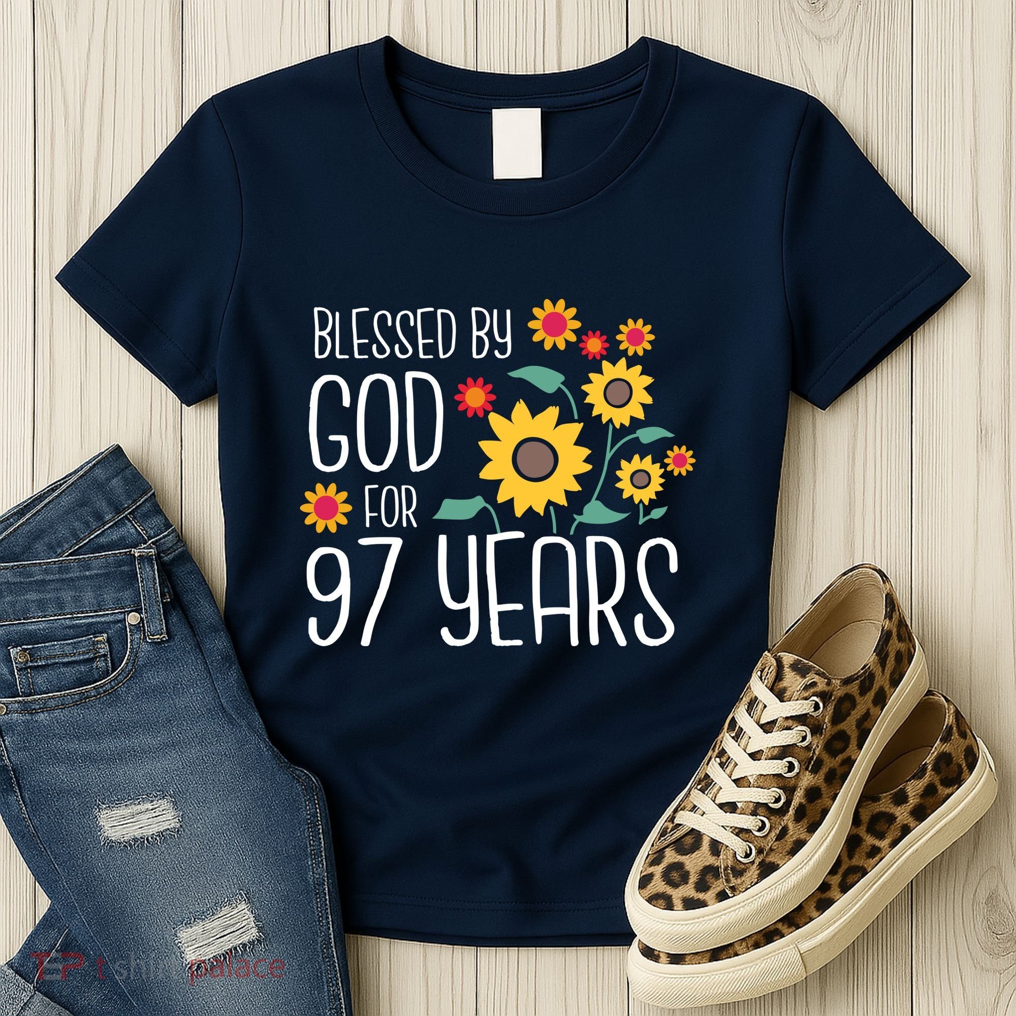 Blessed By God For 97 Years Old Cute Sunflower 97th Birthday Women's T-Shirt