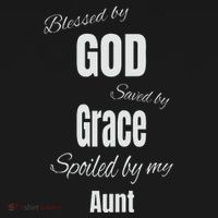Blessed By God Saved By Grace Spoiled By My Aunt Women's Hoodie thumb 2