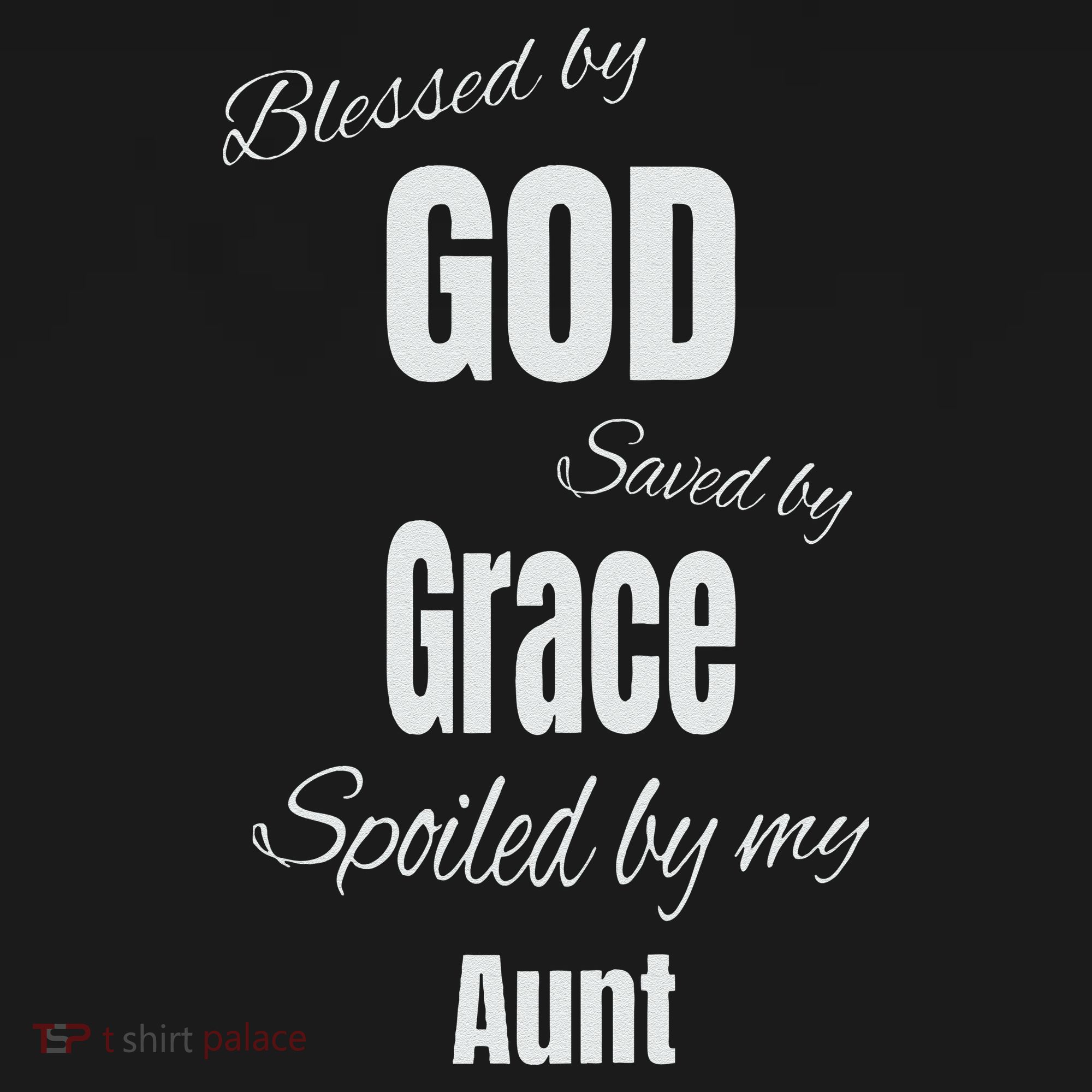 Blessed By God Saved By Grace Spoiled By My Aunt Women's Tank Top