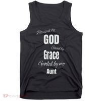 Blessed By God Saved By Grace Spoiled By My Aunt Tank Top thumb 0