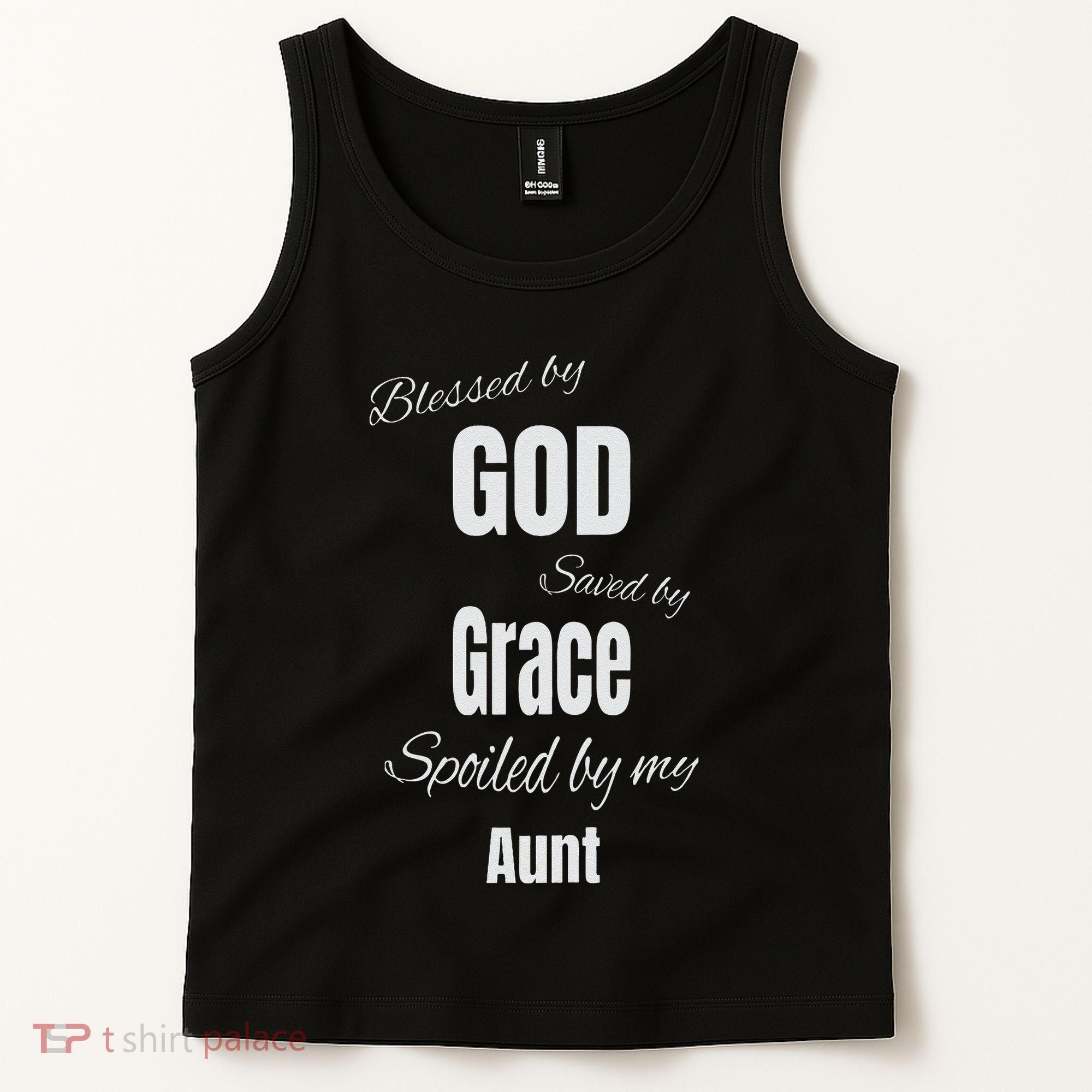 Blessed By God Saved By Grace Spoiled By My Aunt Tank Top